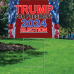 Donald Trump For President Plastic Outdoor Yard Sign