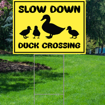 Duck Crossing Waterproof Coroplast Plastic Yard Sign Lawn Sign -$14.99