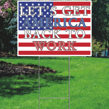 Lets Get America Back To Work Flag Plastic Outdoor Yard Sign Decoration Cutout -$14.99