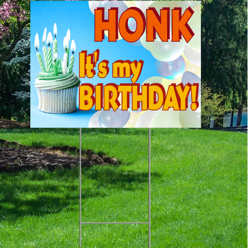 Honk It's My Birthday For Boys Waterproof Coroplast Plastic Yard Sign Lawn Sign